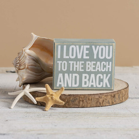 Primitives by Kathy I Love You to The Beach and Back Box Sign (27360), Small