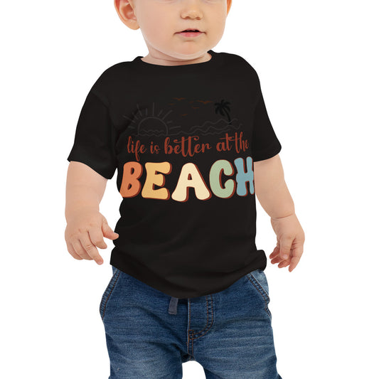 LIFE IS BETTER AT THE BEACH BABY TEE