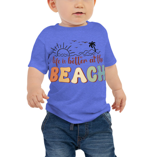 LIFE IS BETTER AT THE BEACH BABY TEE