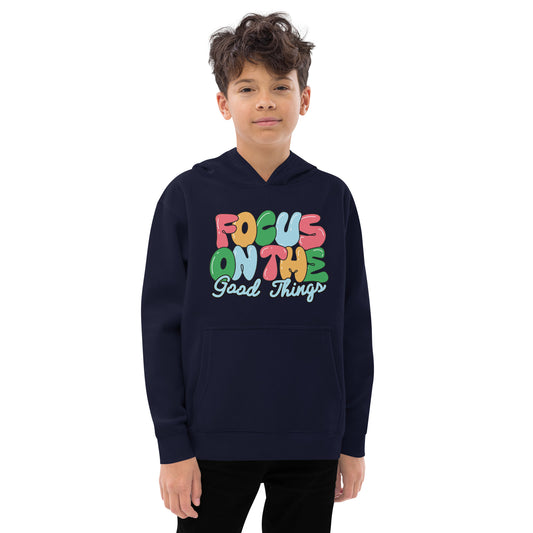 FOCUS ON THE GOOD THINGS YOUTH HOODIE