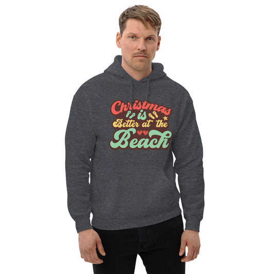 CHRISTMAS IS BETTER AT THE BEACH HOODIE