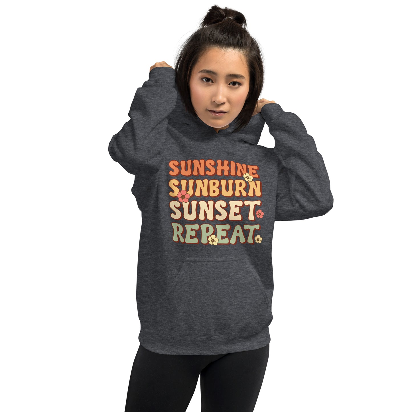 SUNSHINE SUNBURN SUNSET REPEAT HOODIE