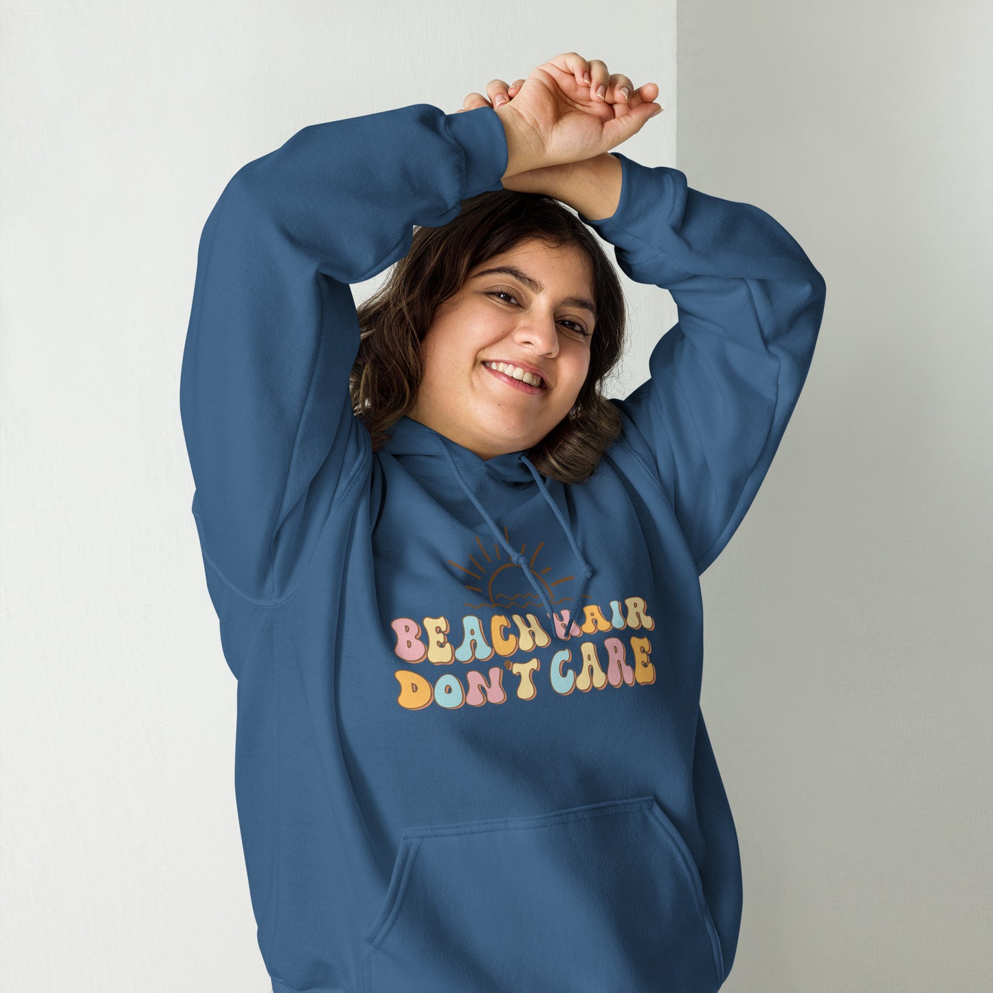 BEACH HAIR DON'T CARE HOODIE