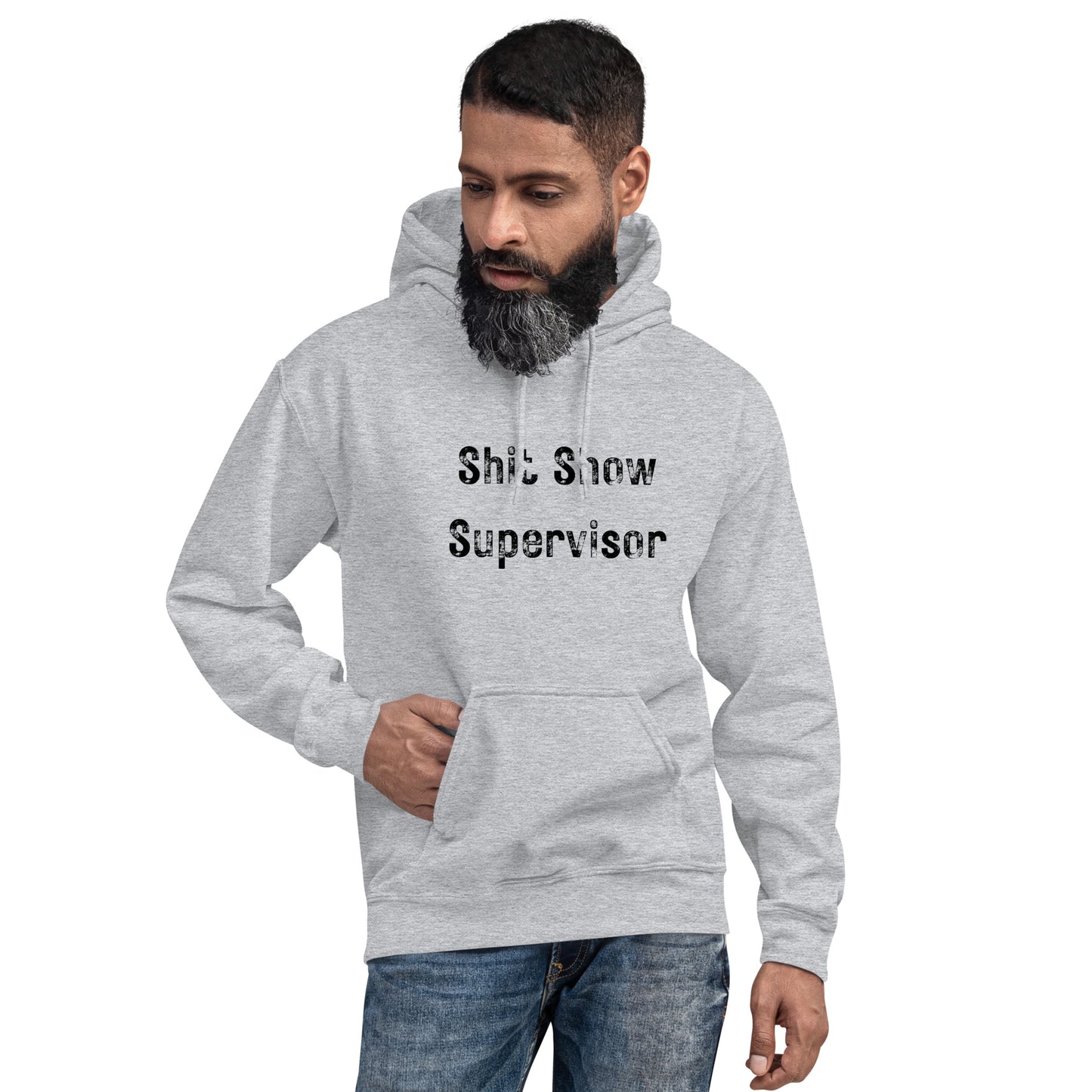 SHIT SHOW SUPERVISOR HOODIE