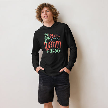 BABY IT'S WARM OUTSIDE LONG SLEEVE TEE