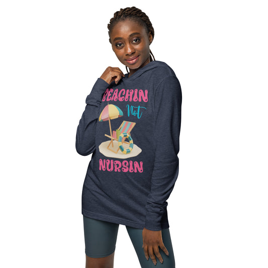 BEACHIN NOT NURSIN LONG SLEEVE