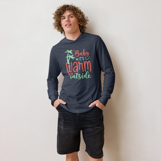 BABY IT'S WARM OUTSIDE LONG SLEEVE TEE