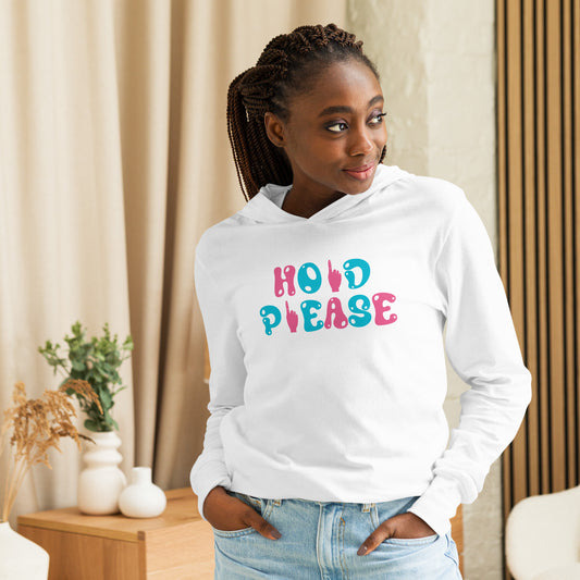 HOLD PLEASE!! HOODED LONGSLEEVE TEE