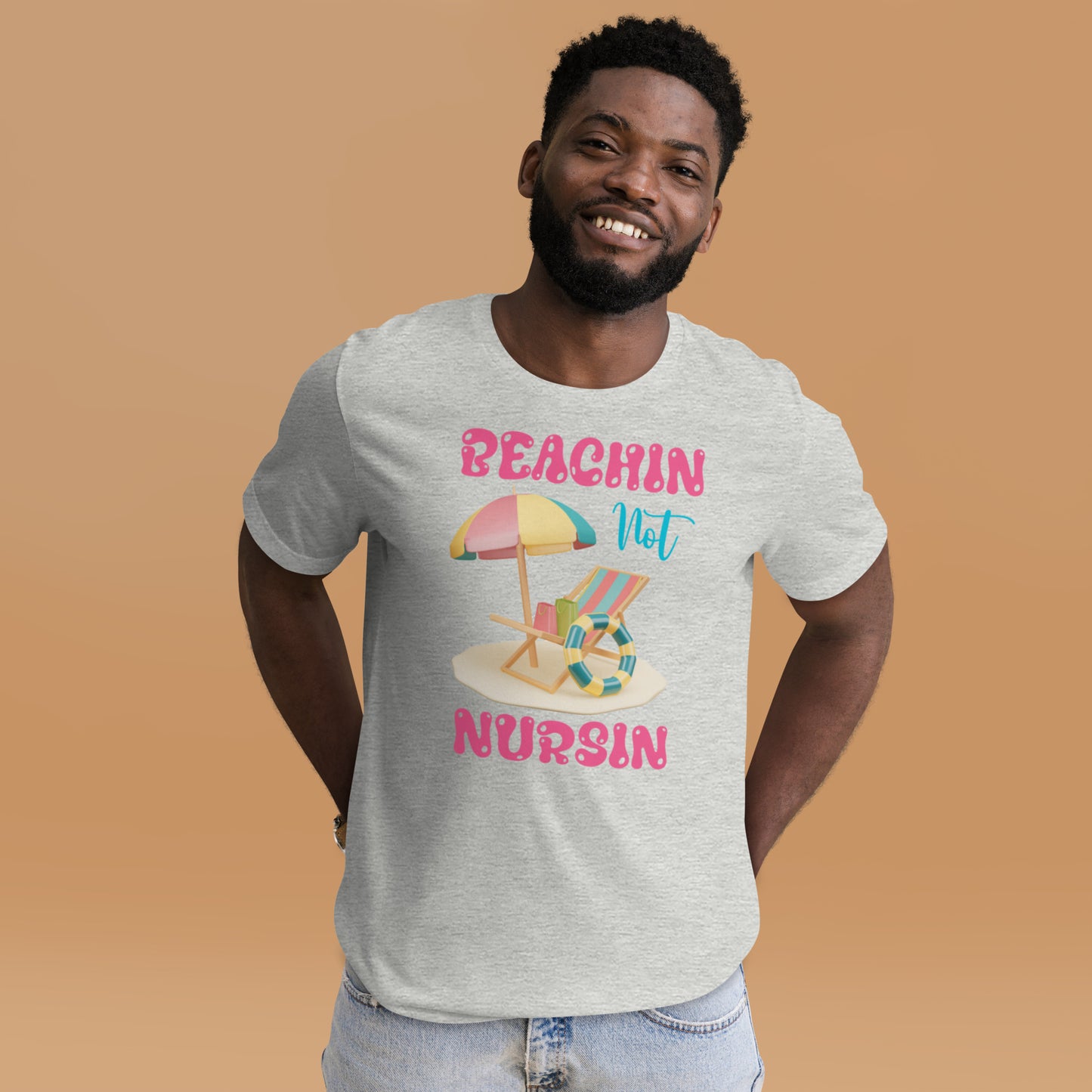 BEACHIN NOT NURSIN TEE