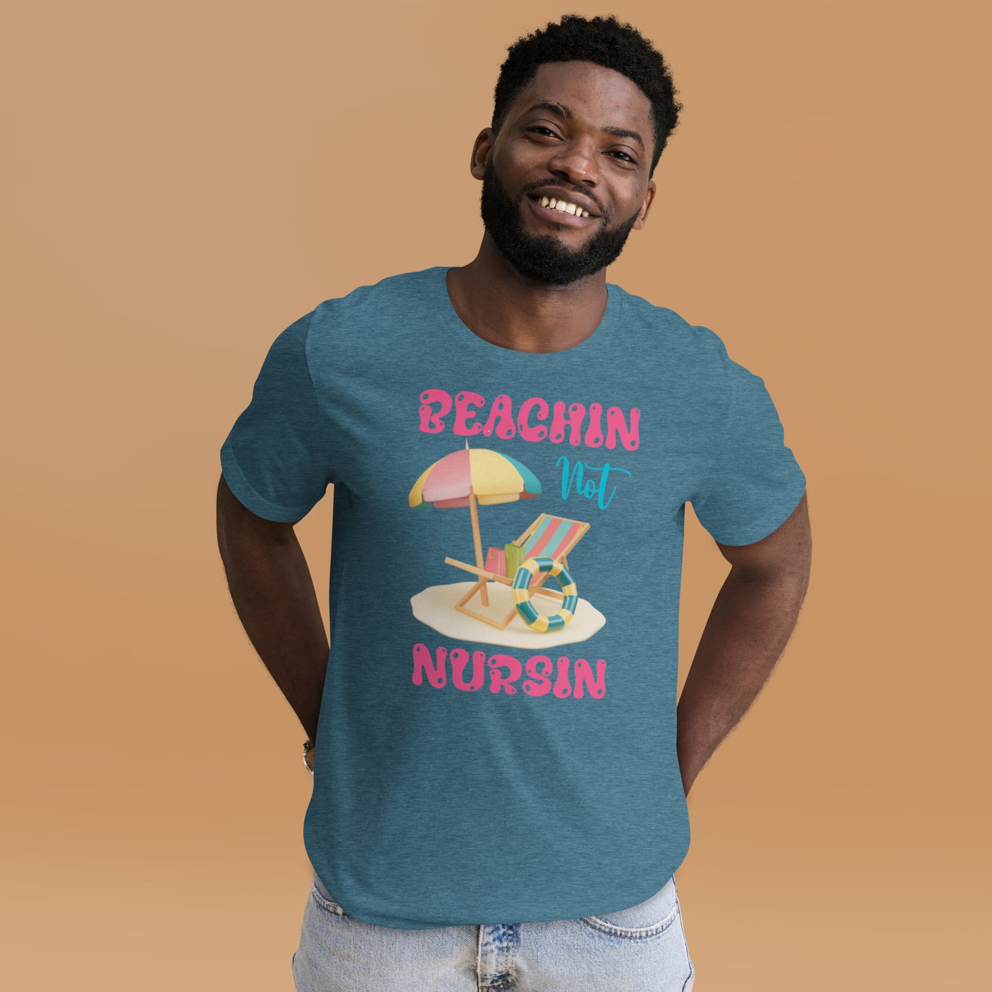 BEACHIN NOT NURSIN TEE