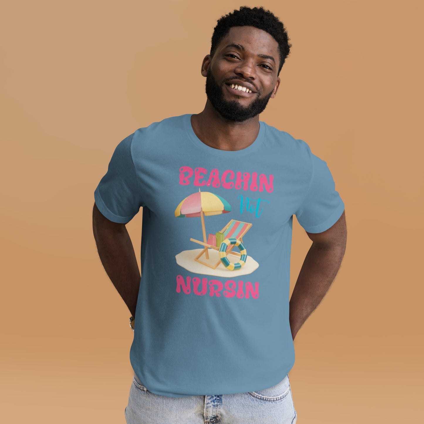 BEACHIN NOT NURSIN TEE