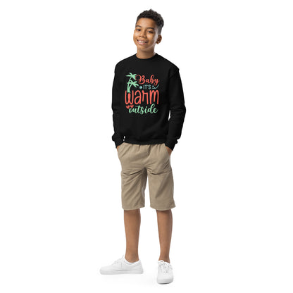 BABY IT'S WARM OUTSIDE SWEATSHIRT