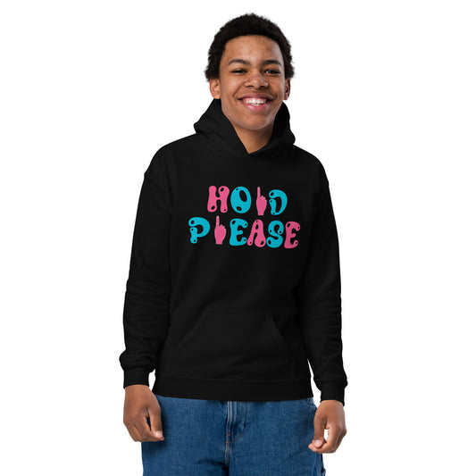 HOLD PLEASE YOUTH HOODIE