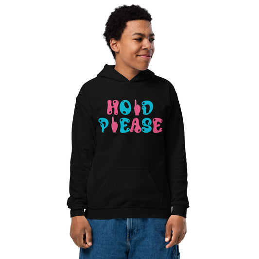 HOLD PLEASE YOUTH HOODIE